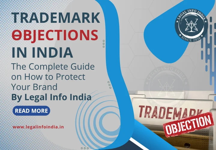 Trademark Objections in India - The Complete Guide on How to Protect Your Brand